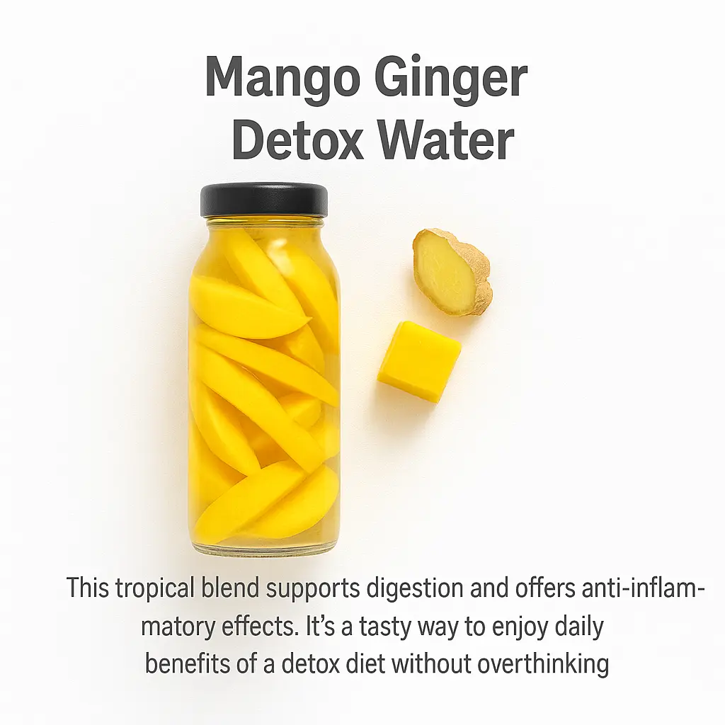 Detox diet benefits in mango ginger detox water with tropical ingredients
